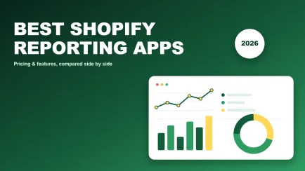 Best Shopify Reporting Apps 2026