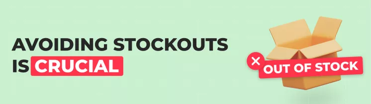 Avoid Stockouts