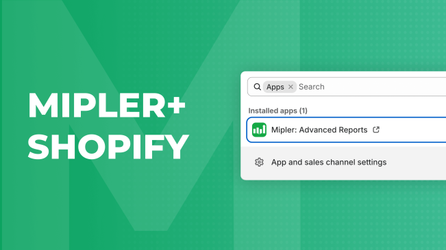 Shopify Better Reports – Mipler Reporting App