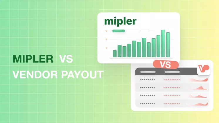 Mipler vs Vendor Payout comparison