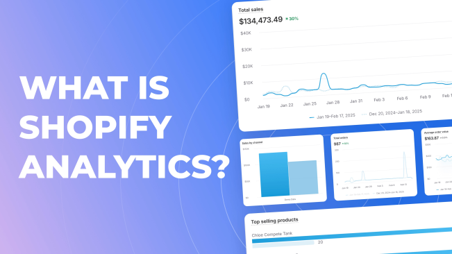 A Complete Guide To Shopify Analytics