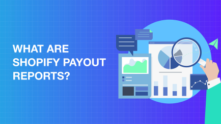 What is the Shopify Payout Report and how does it work