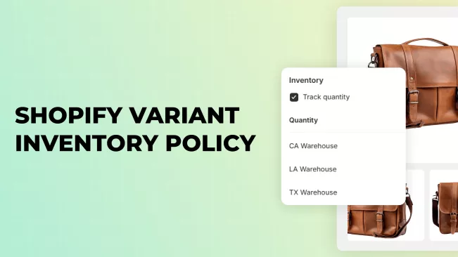 What Is the Shopify Variant Inventory Policy