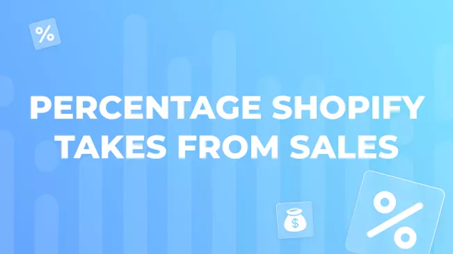 What Percentage Does Shopify Take From Sales?
